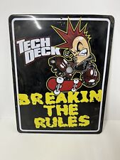 Tech Deck Dudes Breakin The Rules Sign Rare Tin Metal Skateboarding Skater VTG picture