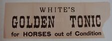 c1880 White's Golden Tonic for Horses Veterinary Quack medicine broadside equine picture