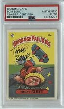 SIGNED 1986 Topps Garbage Pail Kids GPK HURT CURT #89A Tom Bunk PSA DNA COA Auto picture