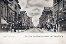 WHEELING WV-Market Street Looking North From 13th Street Postcard-udb (pre 1908) picture