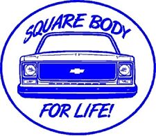 Square Body For Life BLUE S-10 CK1500 2500 Truck Window sticker decal Hot Rod picture