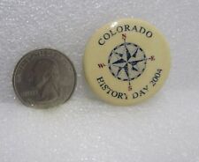 2004 Colorado History Day Button Pin picture