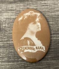 Vtg REMEMBER MAMA   PIN BADGE  (without Backing) Bpn004 picture