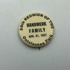 1937 Handwerk Family Reunion Badge Button Pin Pinback Ontelaunee Park PA Vtg  C7 picture