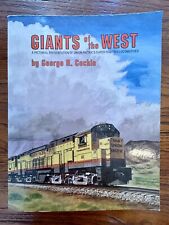 Giants of the West-Union Pacific's Super Powered Locomotives by George R. Cockle picture