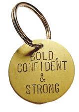 Bold Confident Strong Keychain Brass Disc Keyring Self Awareness Self-Love Gift picture