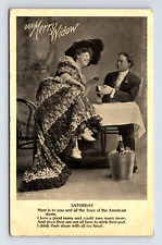 c1908 Postcard Our Merry Widow Saturday Motivation poem picture