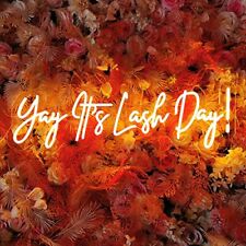 30*9.8in Yay it is Lash Day Neon Sign, Large yay it's lash day-30in(warm white) picture