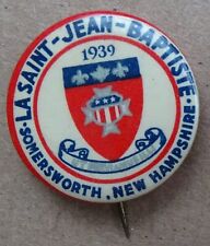 1939 Somersworth New Hampshire La Saint Jean Baptiste Pinback Button picture