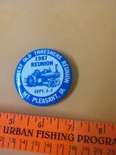 Vintage Midwest Old Threshers Reunion 1987 Round Pin Back Button Mt Pleasant IA picture