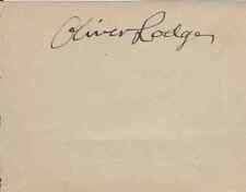 Sir Oliver Lodge (1851-1940),Physicist & Writer,  signed piece, 4 x 3