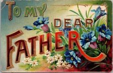 1909 FATHER'S DAY Large Letter Embossed Postcard 