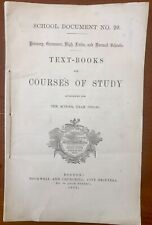 1879 ANTIQUE BOSTON SCHOOL TEXT-BOOKS & COURSES OF STUDY GUIDE PRIMARY, GRAMMAR+ picture