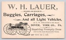 W. H. Lauer Buggies Carriages Mfgr. Dover York County PA Business Card B1-143 picture