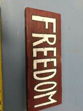 Homemade Wooden Freedom Sign picture