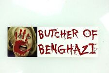 Anti Hillary Clinton Butcher of Benghazi 3x9 Car Bumper Sticker decal picture
