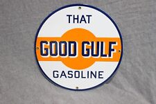 THAT GOOD GULF GASOLINE PORCELAIN SIGN picture