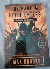 The Harlem Hellfighters - Uncorrected Proof 1st Edition w/ Note by Max Brooks picture