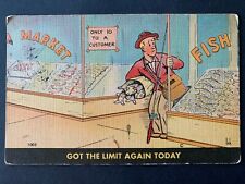 Linen Comic Postcard - Fisherman Coming Out of Fish Store - Caught the Limit picture