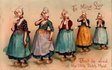 Don't Be Afraid of the Little Dutch Maid, Dutch Theme, Humor 1908 Postcard picture