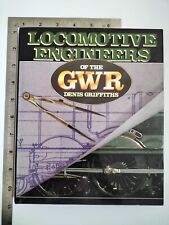Locomotive Engineers Of The GWR Denis Griffiths 1988 Hardback Guild picture