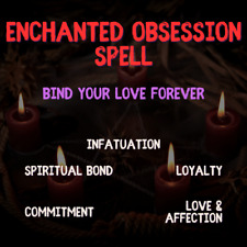 Enchanted Obsession Spell - Bind Your Love Forever Powerful Black Magic Spell picture