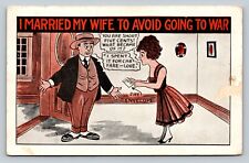 c1917 Married My Wife To Avoid Going To War Comic ANTIQUE Postcard picture