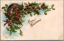 Vintage 1908 MERRY CHRISTMAS Embossed Greetings Postcard Gold Horseshoe / Holly picture