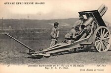 Vintage Postcard 1910's Guerre Europeenne Obusier Schneider De Siege France picture