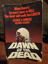 DAWN OF THE DEAD. OVEL. 1 ST PRI TING. 1978. GOOD COND. SOME WEAR.softcover. picture