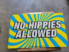 JIMMY JOHN'S METAL SIGN NO HIPPIES picture