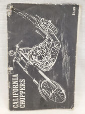 c.1966 CALIFORNIA CHOPPERS Vintage Magazine Custom Motorcycle Book ~by ED ROTH~ picture