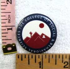 Vintage The College of Social & Behavioral Sciences Pinback Button Pin picture