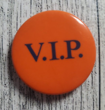 Vintage V.I.P Button Pinback 1.25