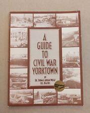 Guide to Civil War Yorktown - 1997 Signed by author - Confederate Fortifications picture