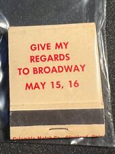 VINTAGE MATCHBOOK - GIVE MY REGARDS TO BROADWAY - MAY 15, 16 - UNSTRUCK BEAUTY picture