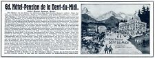 Grand Hotel Dent-du-Midi in Champéry Switzerland 1909 ad Valais advertising picture