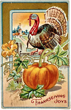 Antique Postcard PMK 1912 THANKSGIVING JOYS Embossed Turkey Pumpkin Gold Accents picture