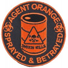 Agent Orange Sprayed and Betrayed Vietnam Patch 3