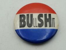 Vintage GEORGE BUSH  BULLSH*T Clever Funny Badge Button PIn Pinback As Is A4 picture