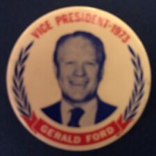 Vice President- 1973 Gerald Ford  1 3/4” pinback button pin picture