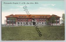 HOMEOPATHIC HOSPITAL U OF M ANN ARBOR MICHIGAN POSTCARD picture