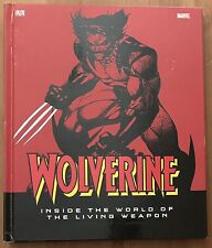 WOLVERINE: Inside the World of the Living Weapon (DK 2009, HC) picture