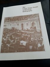 The United States Senate  A Historical Bibliography  The Senate Historical... picture