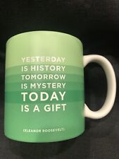 Quotable Mugs- 2005 Eleanor Roosevelt “Today Is A Gift” Cup/ Mug picture