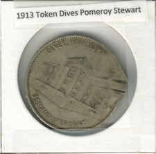 Token - 1913 Dives Pomeroy Stewart Harrisburg PA Good Luck Coin picture
