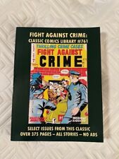 Fight Against Crime: Classic Comics Library #761 (TPB) picture