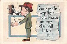 1920 Comic PC of Man Talking on Telephone-Some People Keep Their Word Because No picture