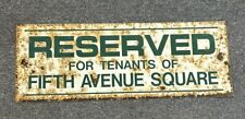 VTG RESERVED FOR FIFTH AVE SQUARE Metal Sign 24in. x 9 In. picture