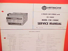 1972 HITACHI 8-TRACK TAPE/FM MPLX RADIO FACTORY SERVICE MANUAL MODEL CSK-1300IC picture